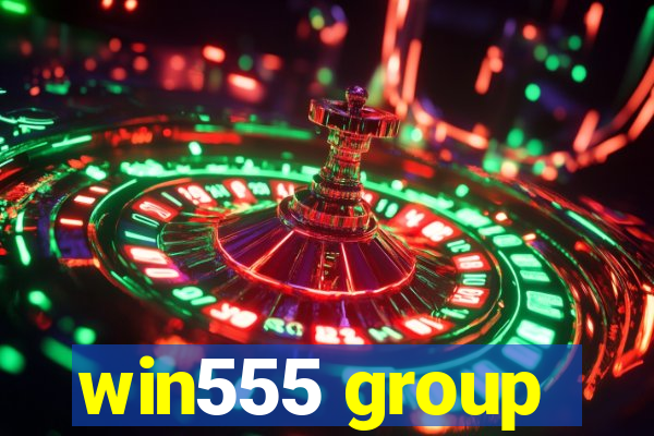 win555 group